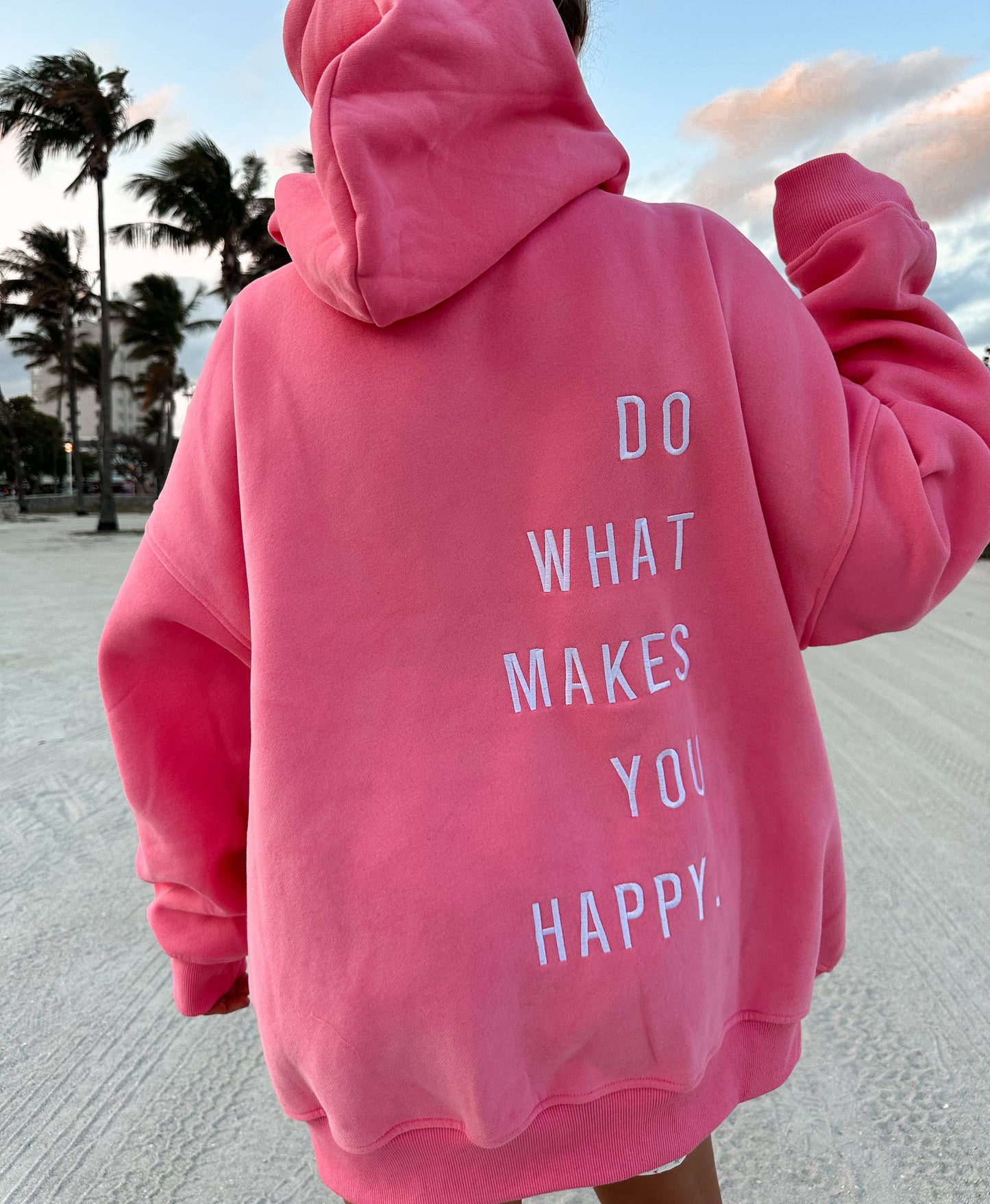 Do What Makes You Happy Embroiderd Hoodie | Pink