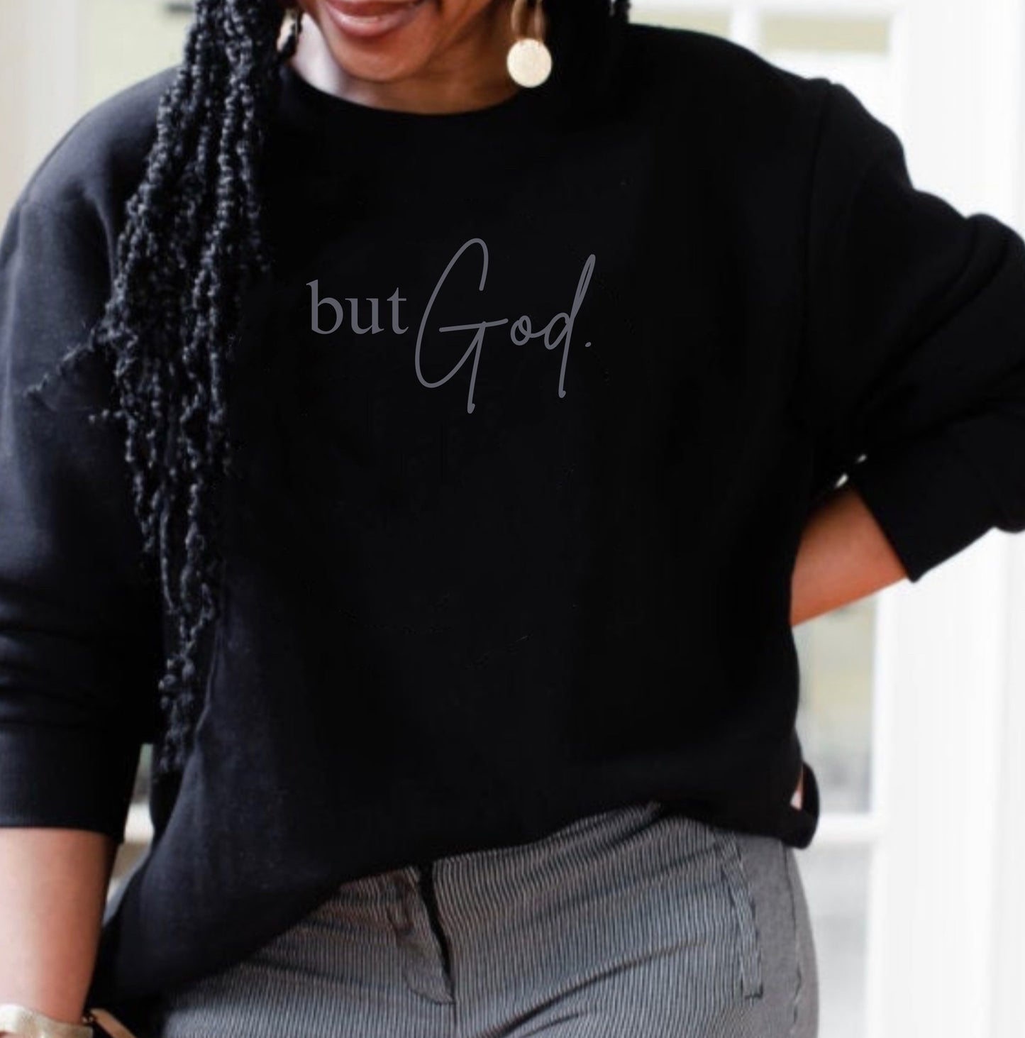 But GOD Crewneck