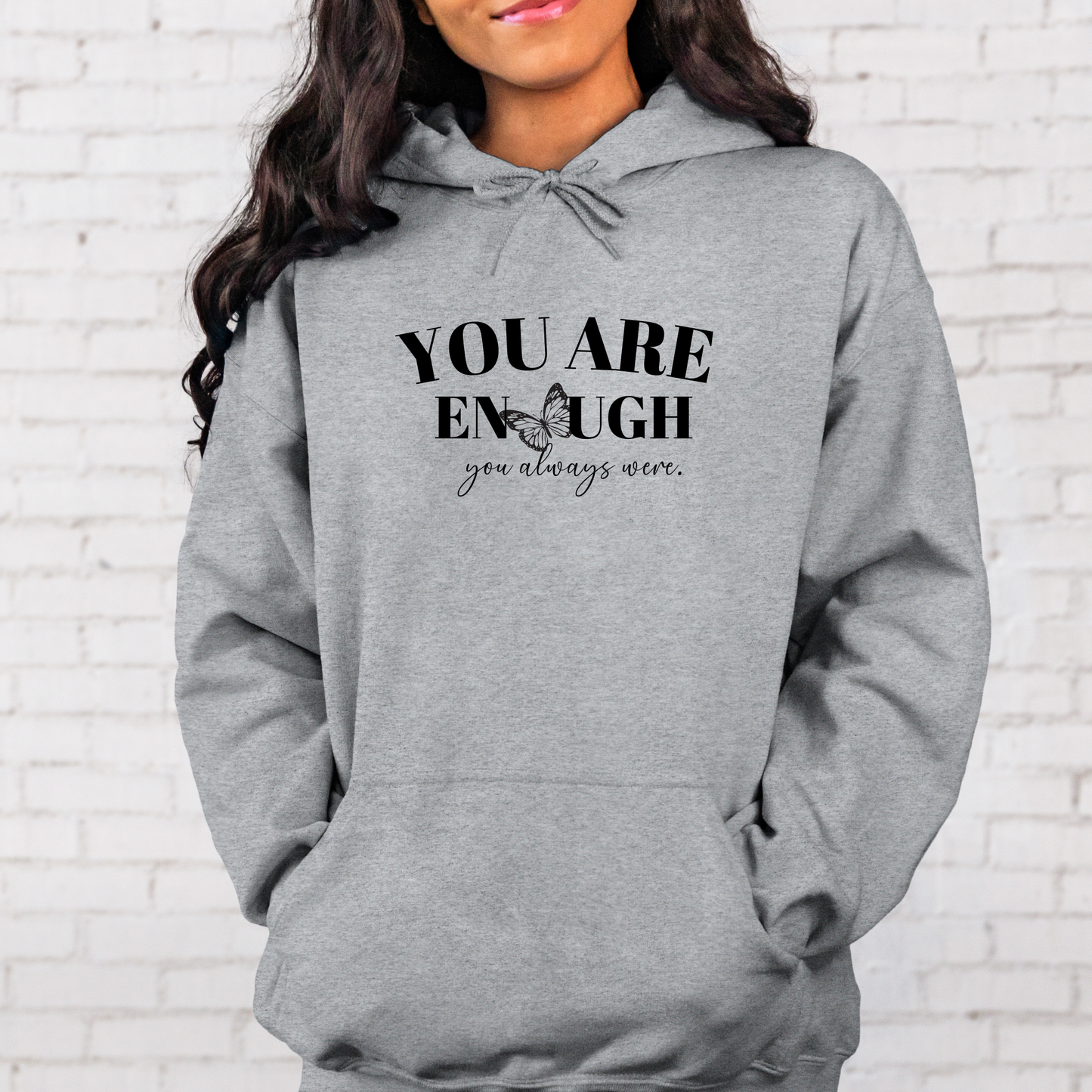 you are enough