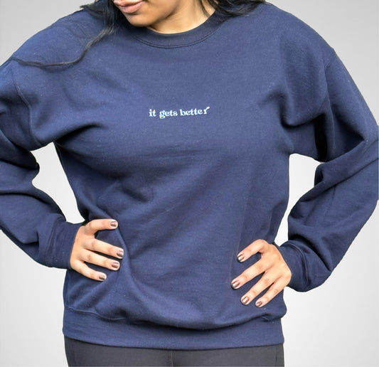 it gets better embroidered crewneck