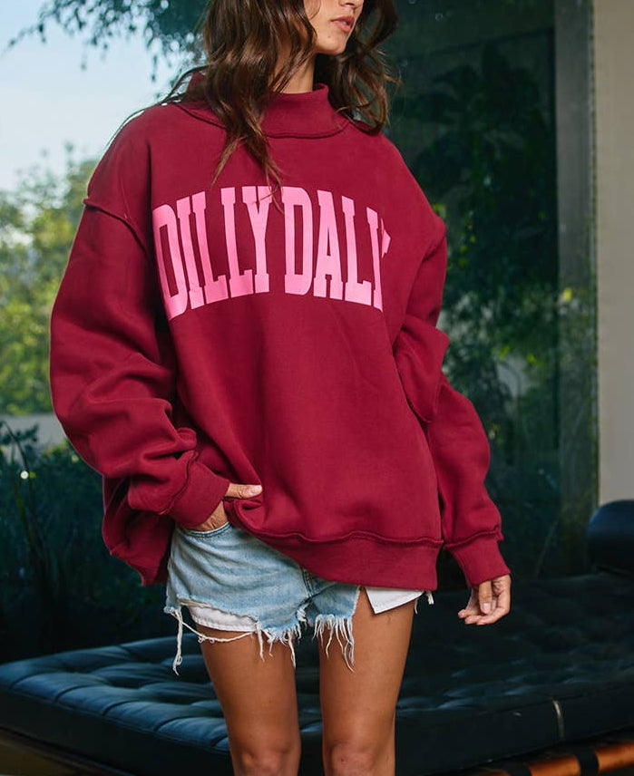 Dilly Dally Mockneck Sweatshirt | Burgundy
